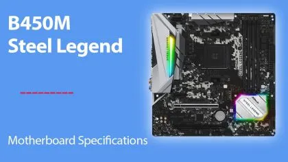B450M Steel Legend - Motherboard Specifications