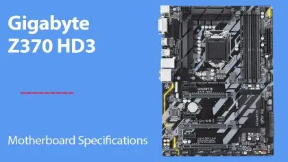 Gigabyte Z370 HD3 - Motherboard Specifications